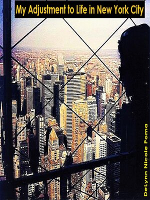 cover image of My Adjustment to Life in New York City